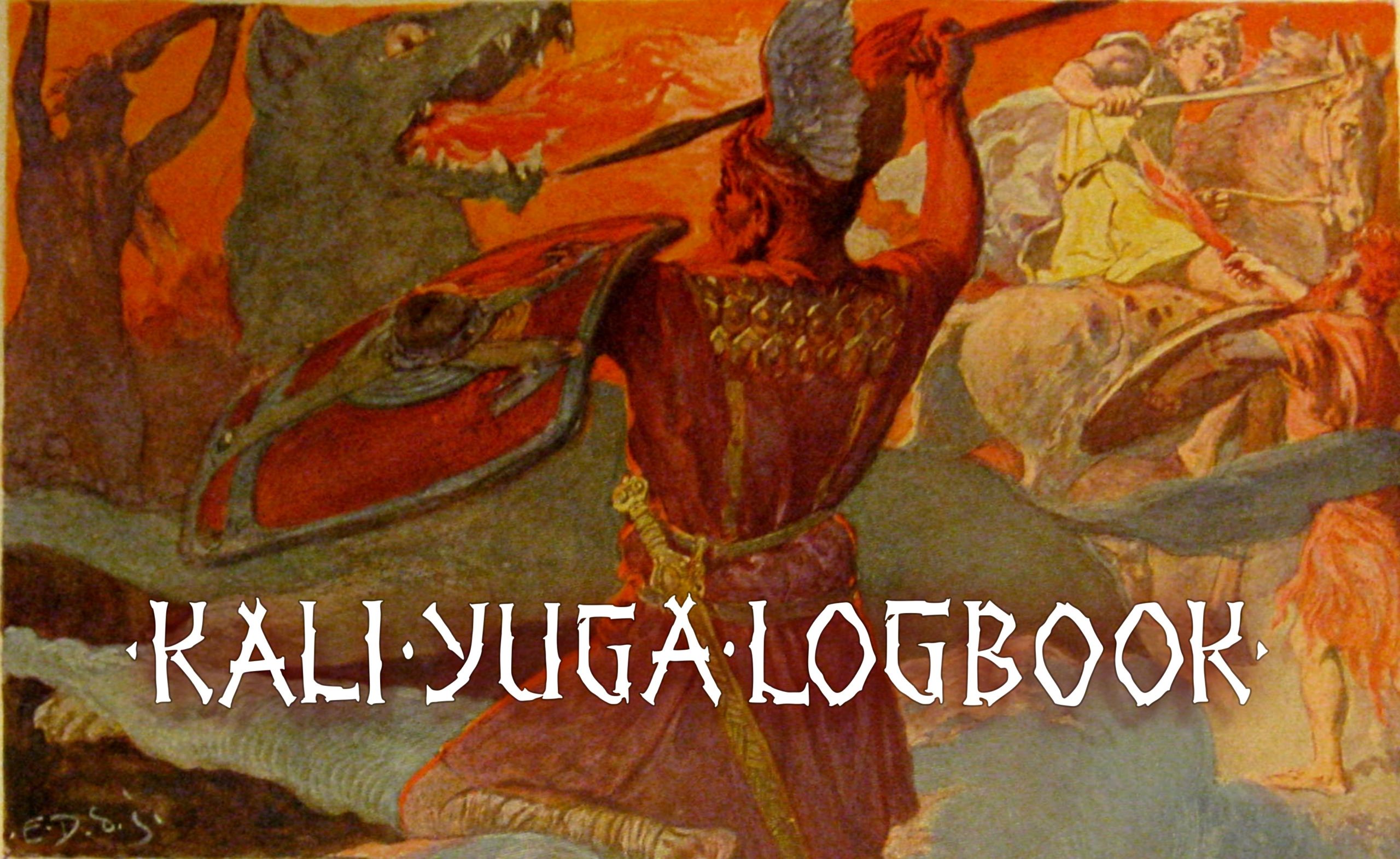 Kali Yuga Logbook, entry #20